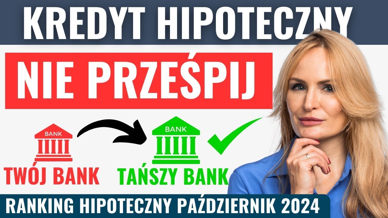 DO JAKIEGO banku najlepiej przenieść kredyt hipoteczny i KIEDY warto? [kalkulator]