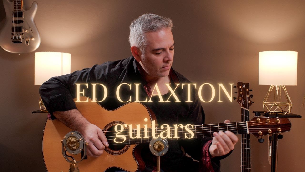 ED CLAXTON GUITARS