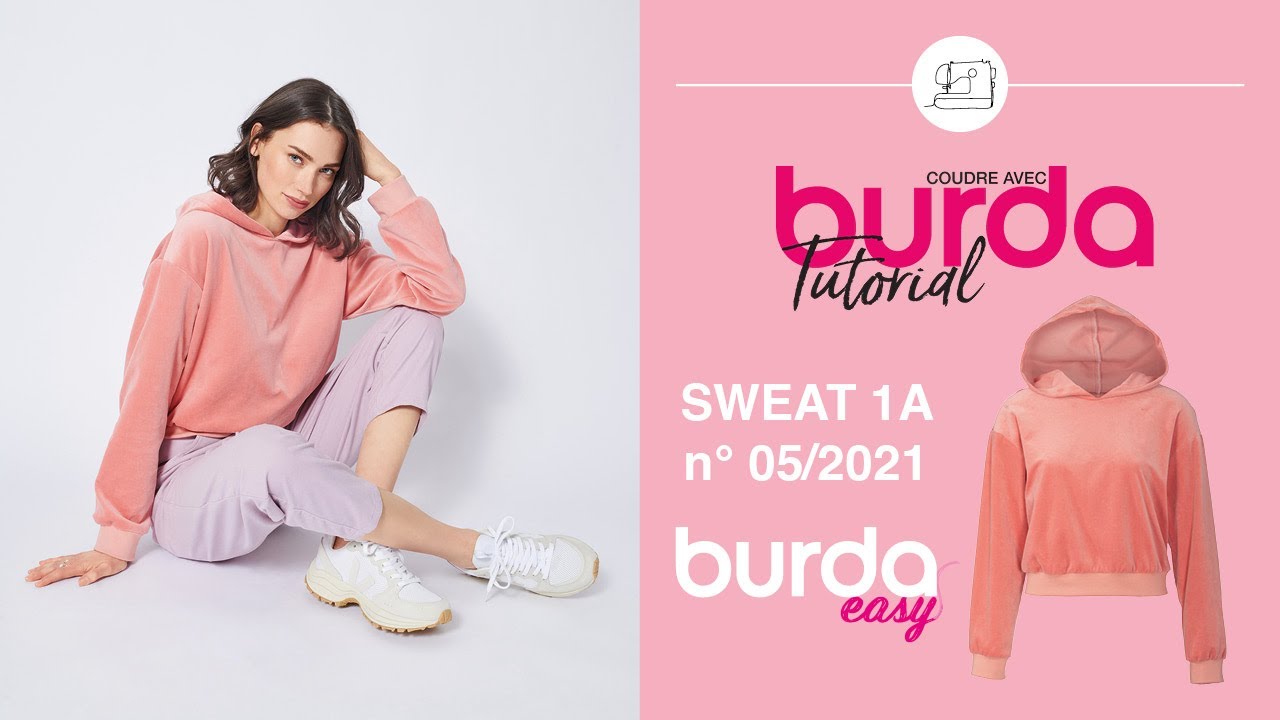 Sweat à capuche en tissu molletoné 1A | BURDA EASY N°5 - Sept./ Oct. 2021