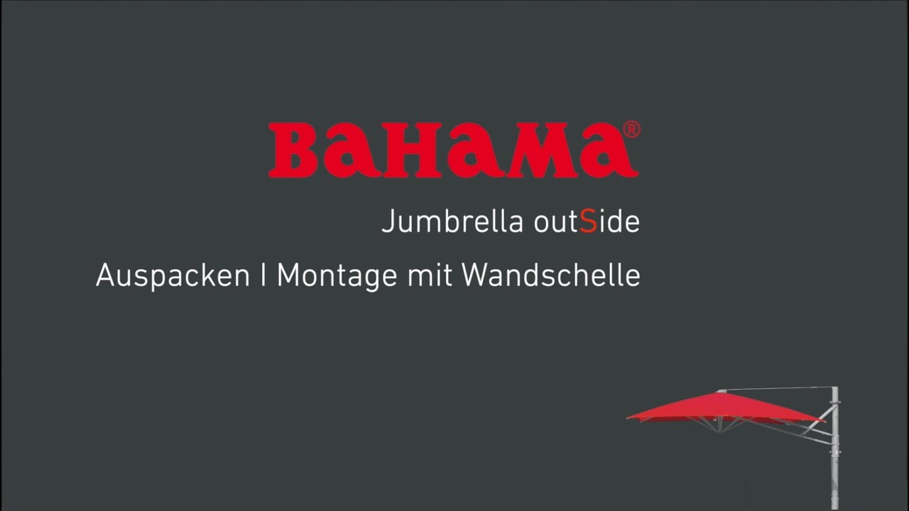 Jumbrella outSide: Auspacken | Montage mit Wandschellen