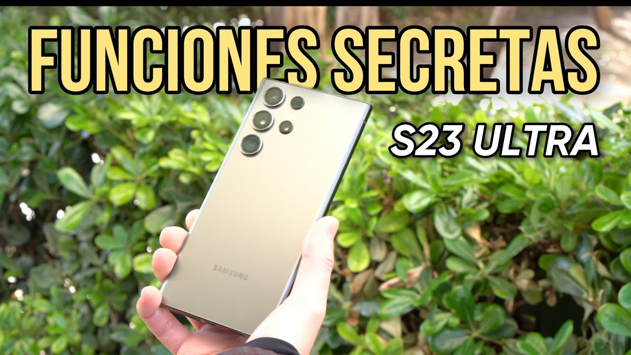 Samsung S23 ULTRA ¡SACALE EL MÁXIMO RENDIMIENTO CON ESTOS TRUCOS!