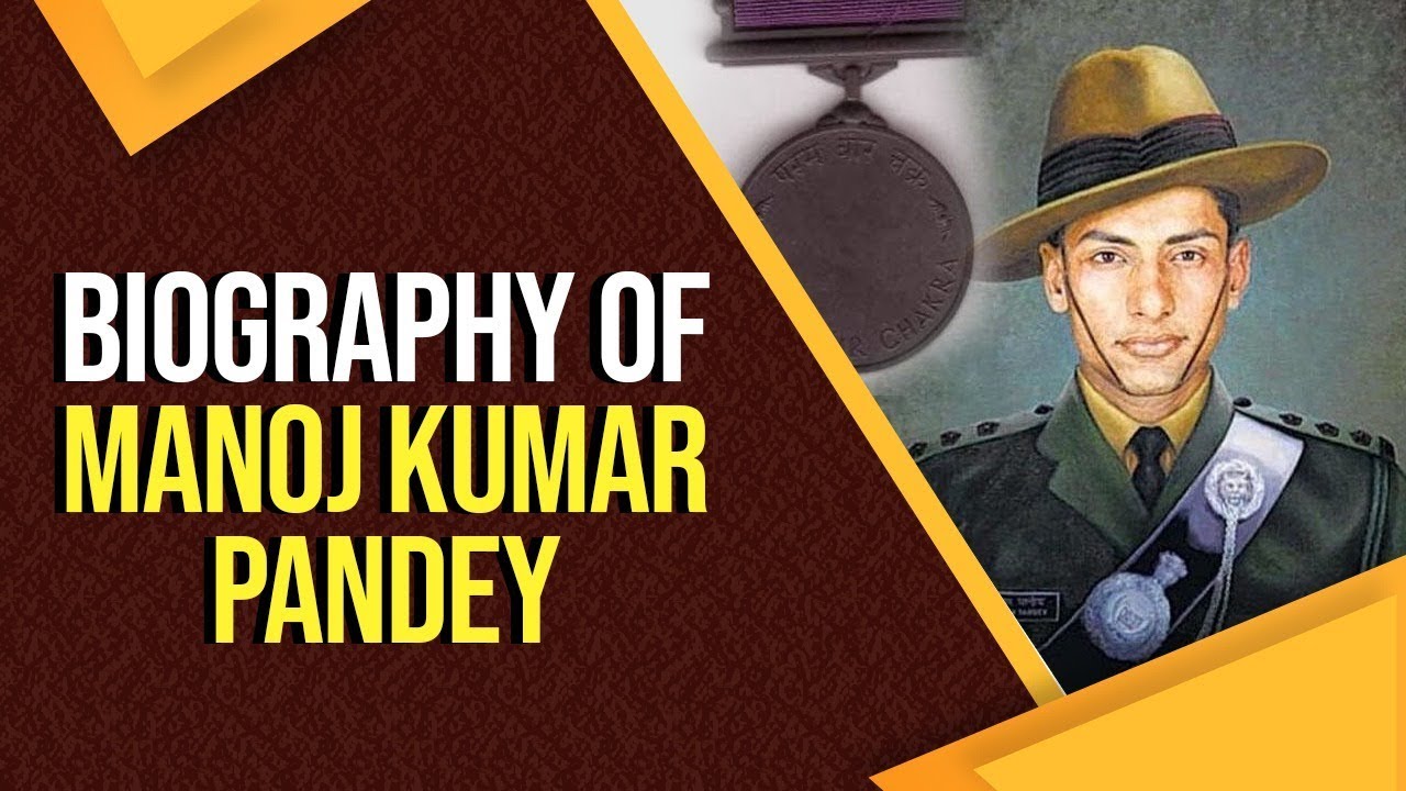 Biography of Manoj Kumar Pandey, Indian Army officer and Hero of Kargil War 1999 #ParamVirChakra