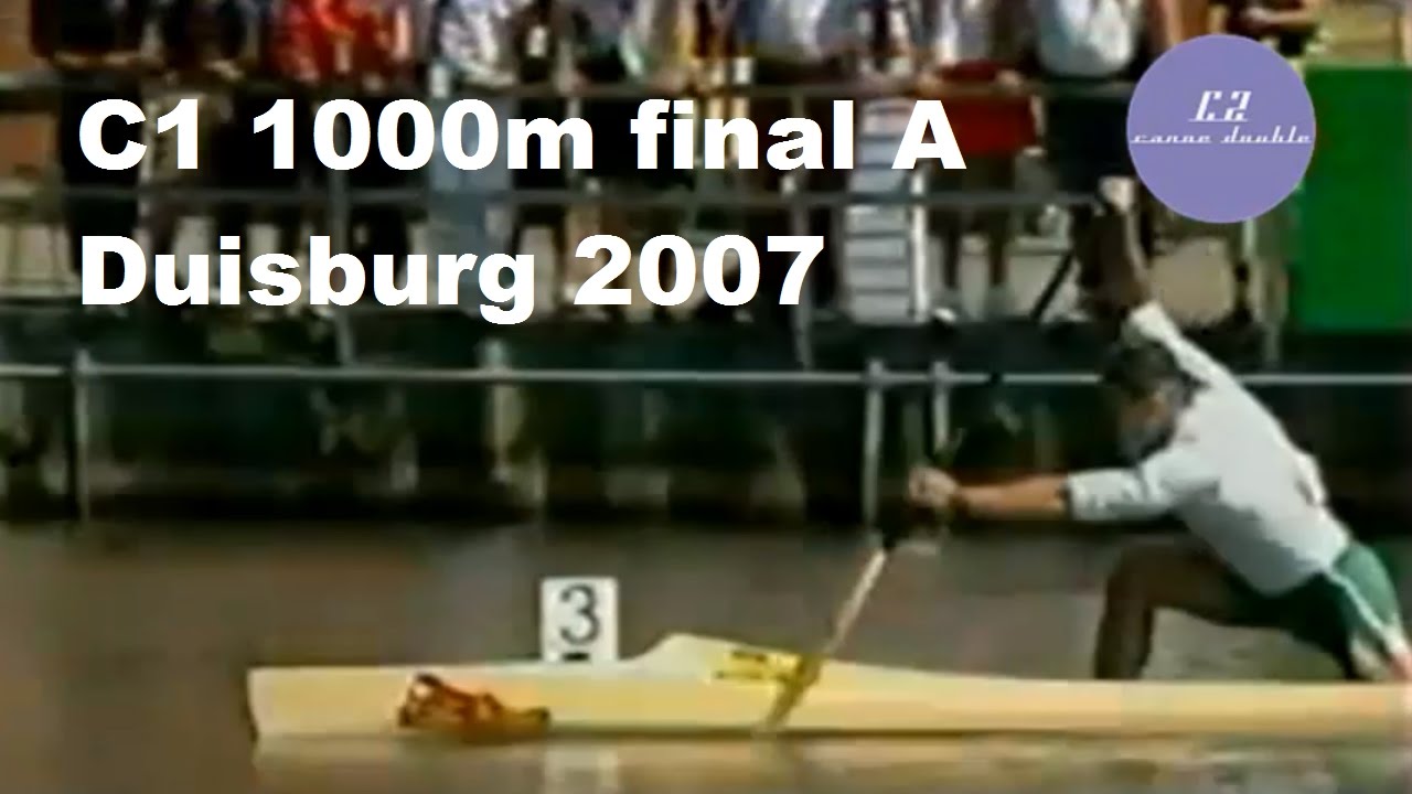C1 1000m final A ICF Canoe sprint World Championships Duisburg 2007