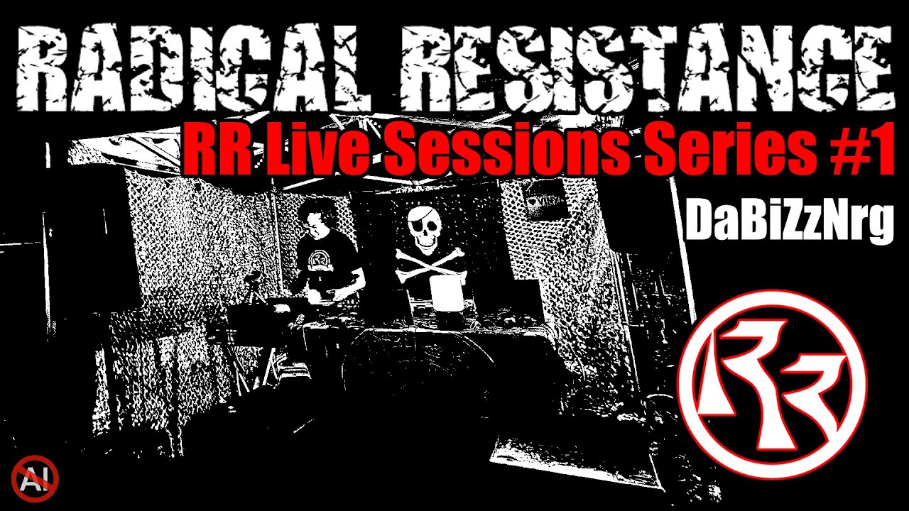 RR Live Sessions Series #1 (DaBiZzNrg) | Live New Makina & Hard Dance Session