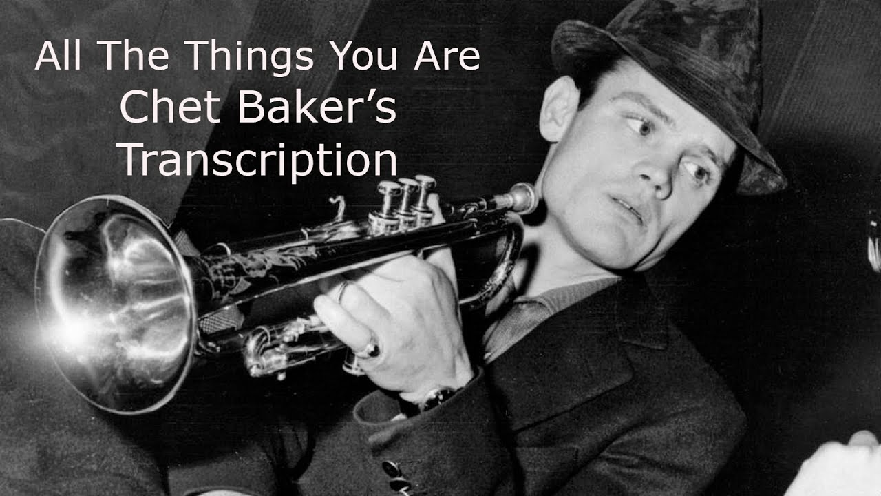 All The Things You Are-Chet Baker's (Bb) Transcription. Transcribed by Carles Margarit