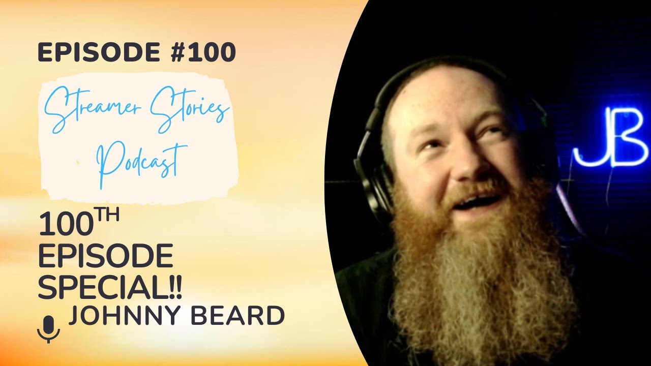 100th Episode Special with Johnny Beard and Tangomushi! | Streamer Stories Podcast #100