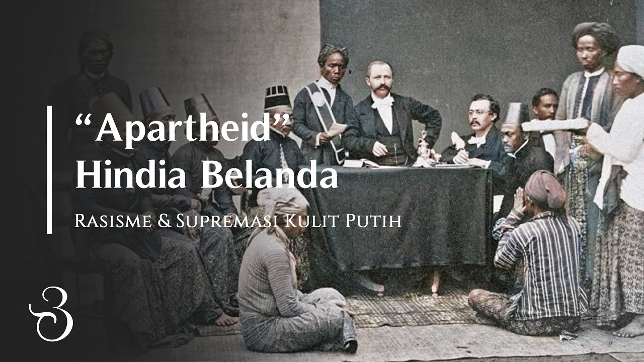 Rezim Rasis Penjajah Belanda penghina Pribumi - Sejarah Negara Apartheid Hindia Belanda