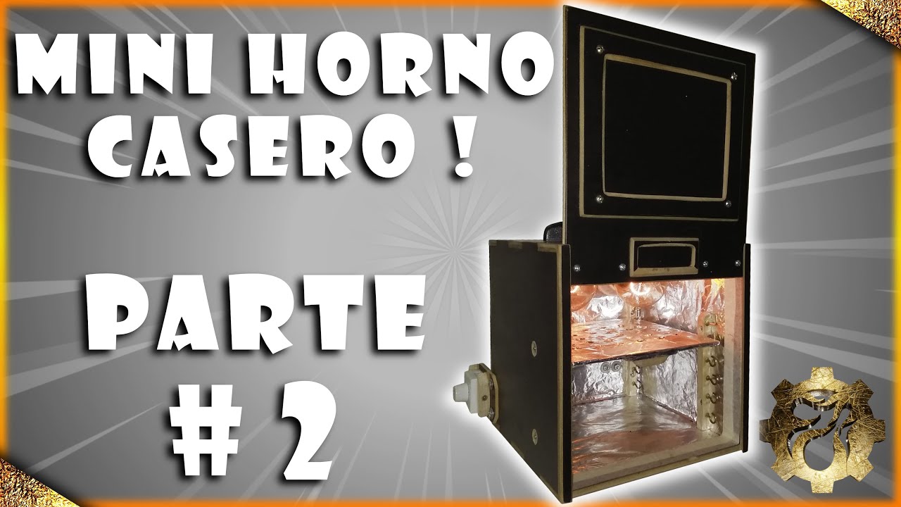 🟡Mini Horno ¡Casero! para Trabajos de Taller y Manualidades ▻ Parte # 2: Pruebas y Recomendaciones⚡