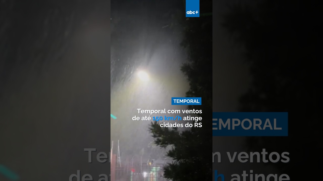 Temporal com ventos de at&eacute; 150 km/h atinge cidades do RS