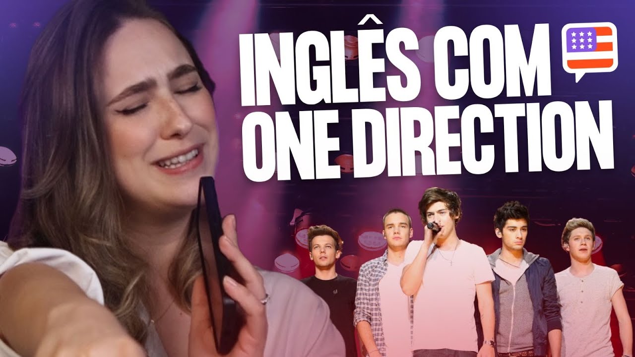 Aprenda inglês com One Direction | Inglês com música pop | Teacher Paula