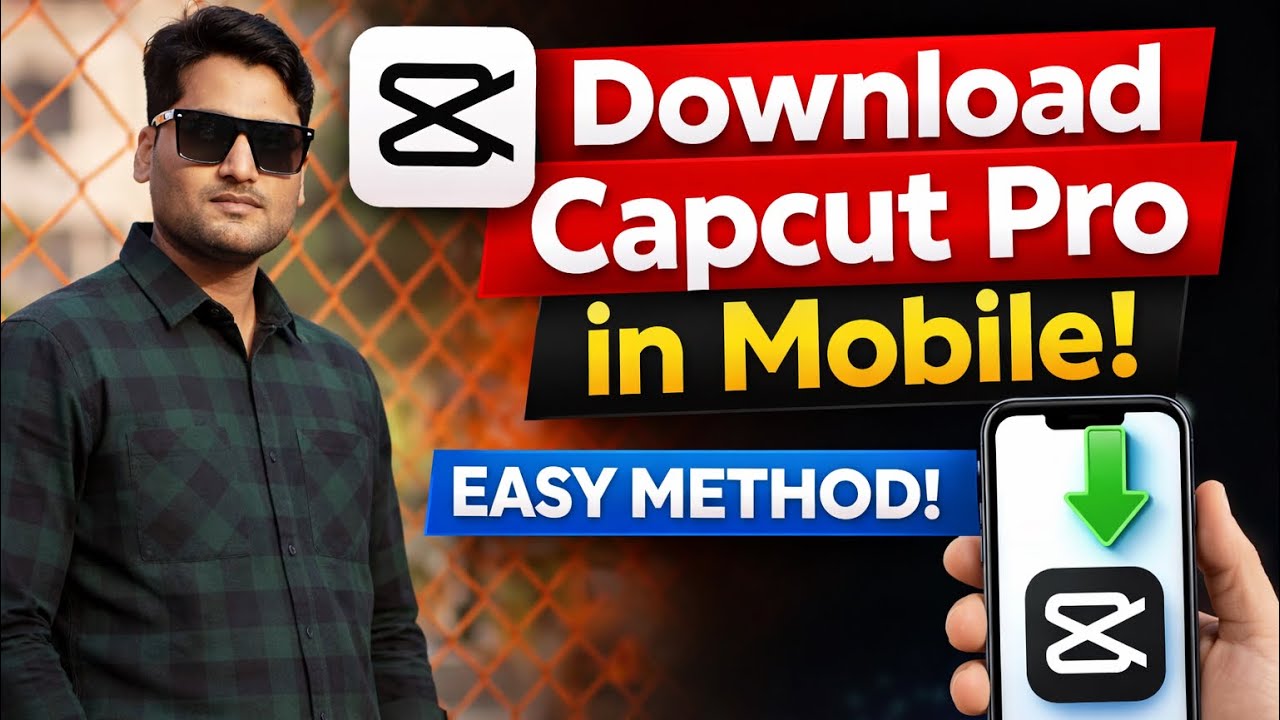 CapCut Pro kaise download kare 2026 Me