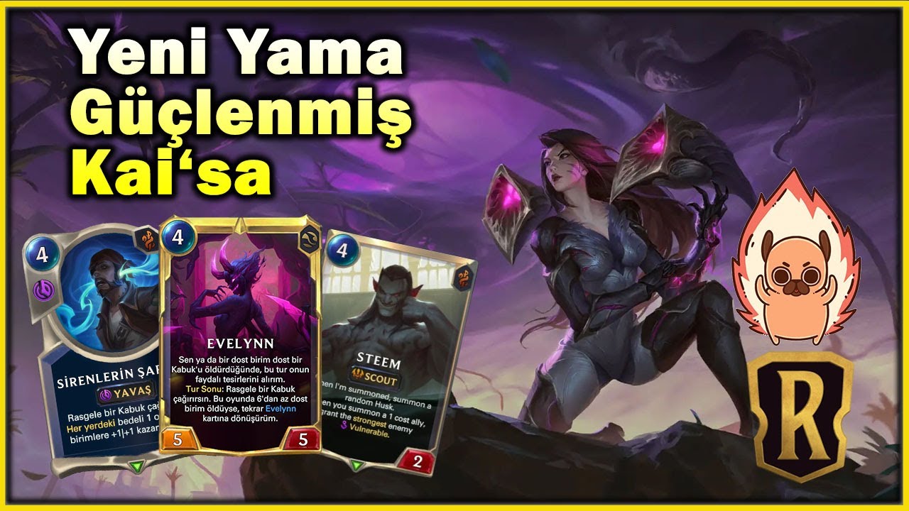 Yeni Yama Sonrası??? Kai'sa Ve Eveleynn !!! Legends Of Runeterra (LoR)