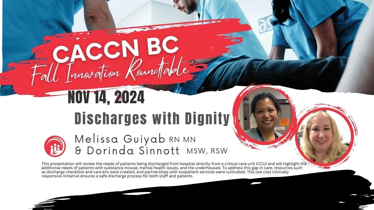 CACCN BC Fall 2024 Roundtable: Discharges with Dignity with Melissa Guiyab & Dorinda Sinnott