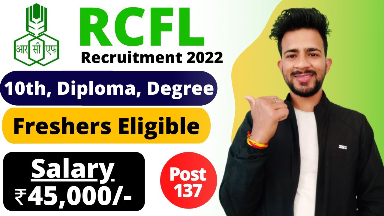 RCFL Recruitment 2022 || Salary ₹45,000/- || Freshers Eligible || RCFL Recruitment Notification 2022