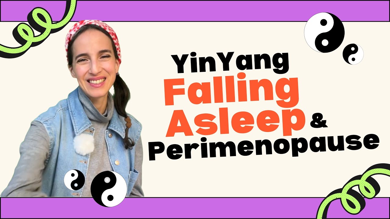 Falling Asleep Easily During Perimenopause: Simple Hack to Balance Your Yin and Yang