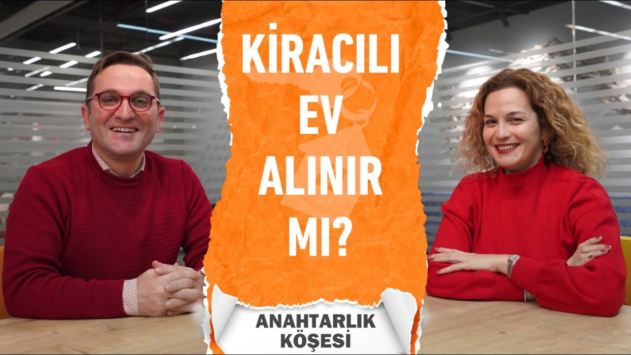 Kiracılı Ev Alınır Mı? | Anahtarlık Köşesi | S3:B11