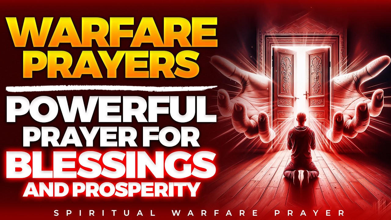 Miracle Prayer For God&rsquo;s Favor And Abundant Blessings | Spiritual Warfare Prayers