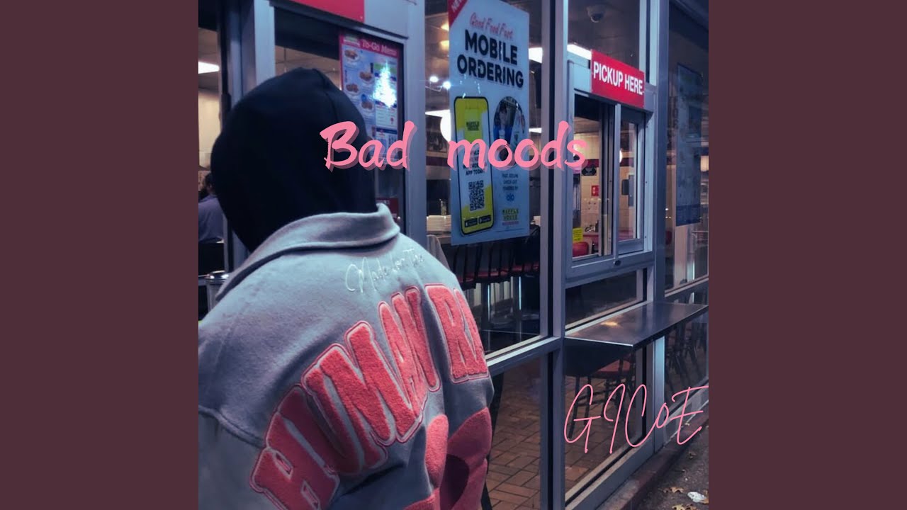 Bad Moods