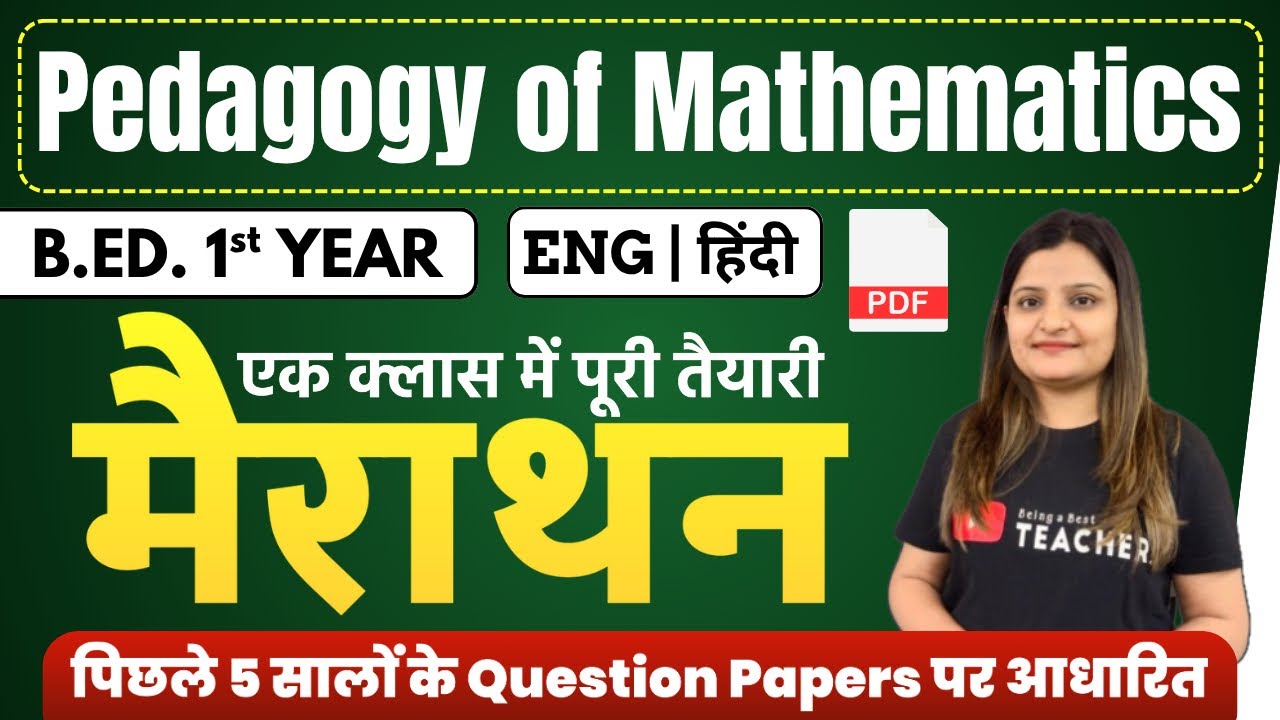 Pedagogy of Mathematics Marathon Class | B.ED. 1st Year | Complete Class | Eng+Hindi Medium