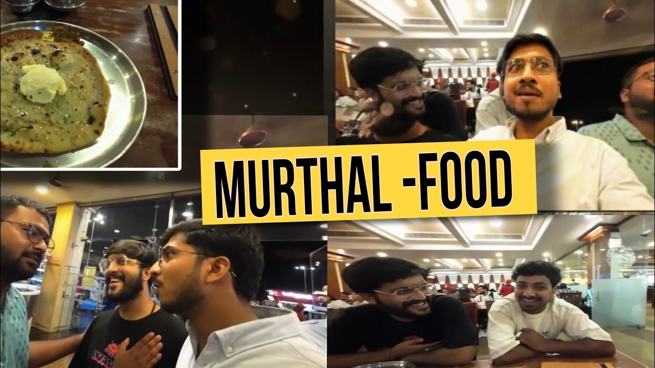 Murthal Food Trip with Friends | Amrik Sukhdev & Mannat Haveli ka Swad
