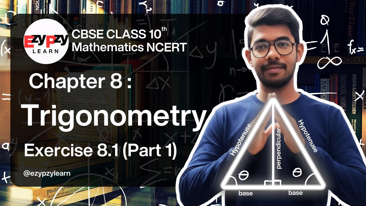 Introduction to Trigonometry Class 10th | Chapter 8 Exercise 8.1 Part 1 | CBSE Maths |