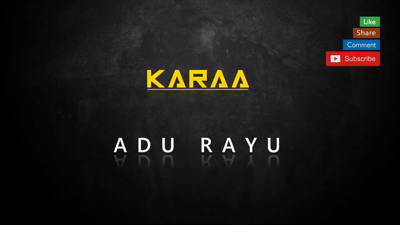 Karaa   Adu Rayu Karaoke Male Version Chord G