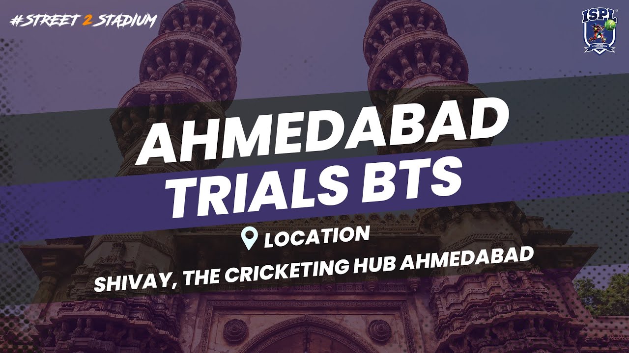 ISPL Trials Vlog - Ahmedabad