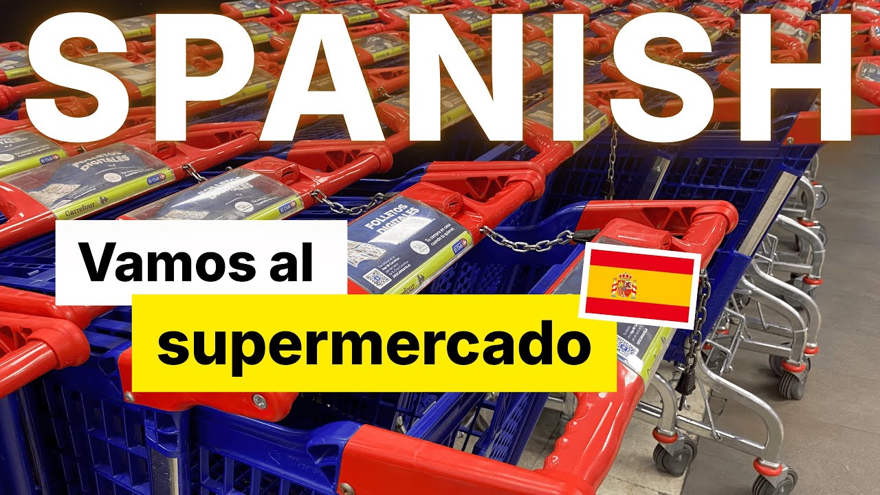 Practicando español en el supermercado conmigo
