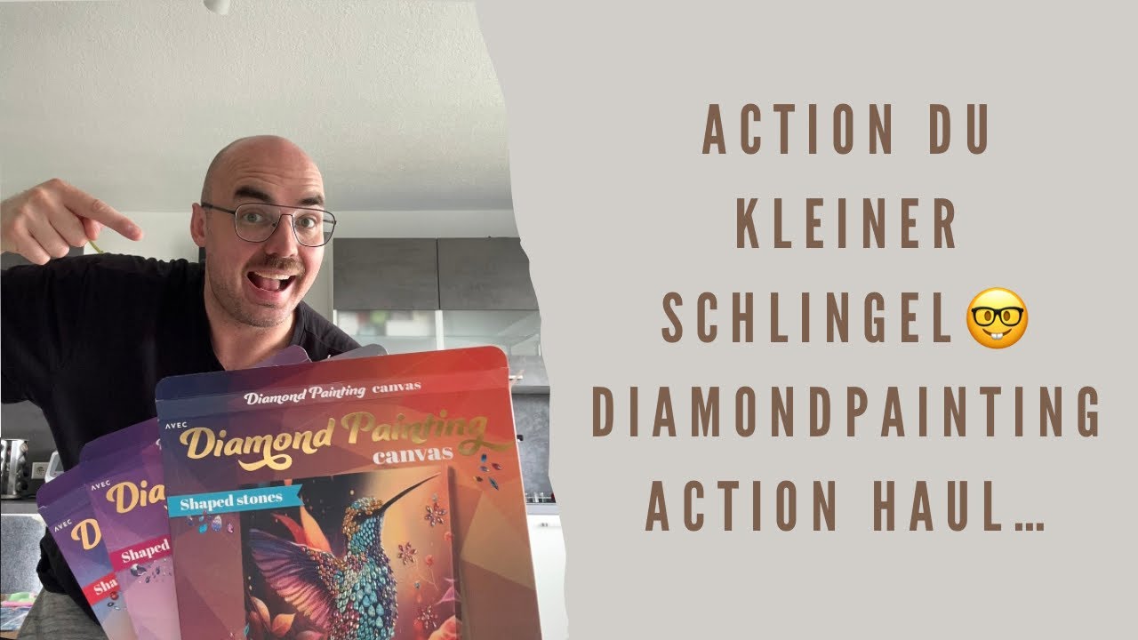 Action du kleiner Schlingel🤓 Diamondpainting Action Haul - Diamanthoheit
