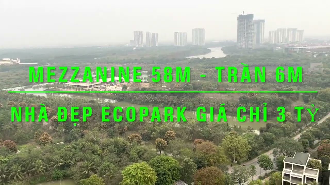 Mezza Ecopark trần cao 6m - view si&ecirc;u đỉnh| Nh&agrave; Đẹp gi&aacute; tốt li&ecirc;n hệ 0902180329| Mezza Skyoasis