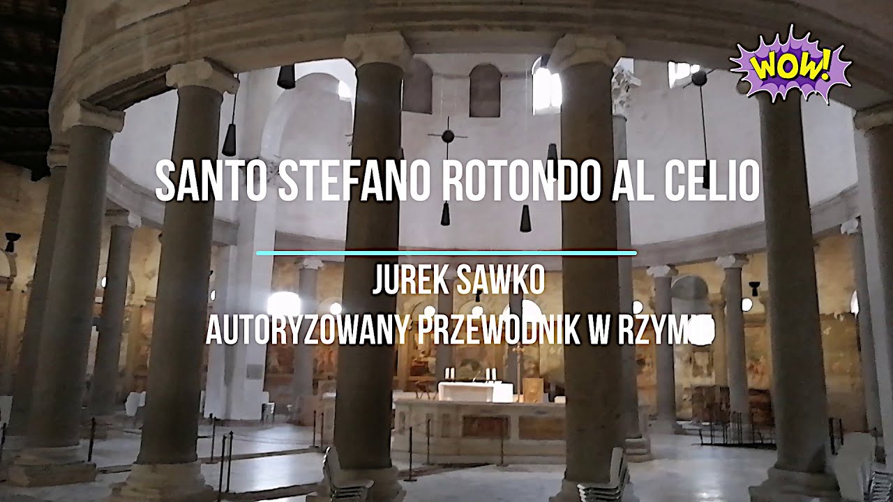 Bazylika św. Szczepana na wzgórzu Celio w Rzymie