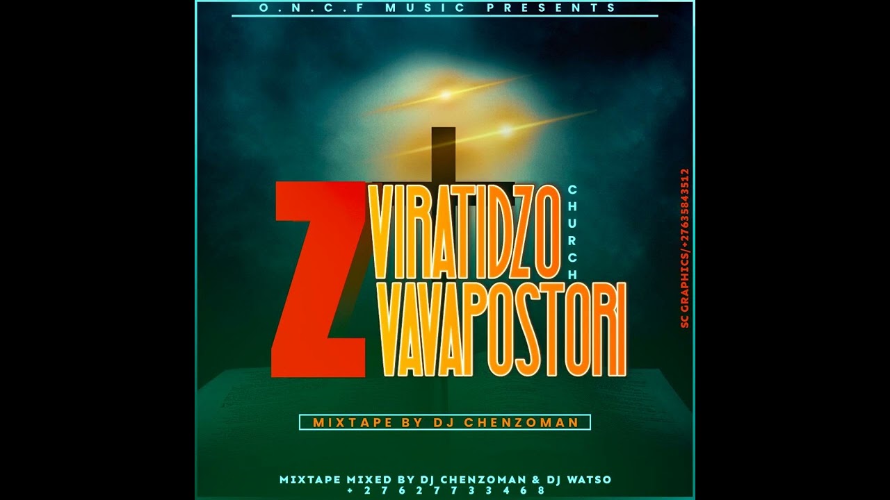 2022  Zviratidzo Zvevapositori  Church  Zim Best Gospel  Mixtape  1080p