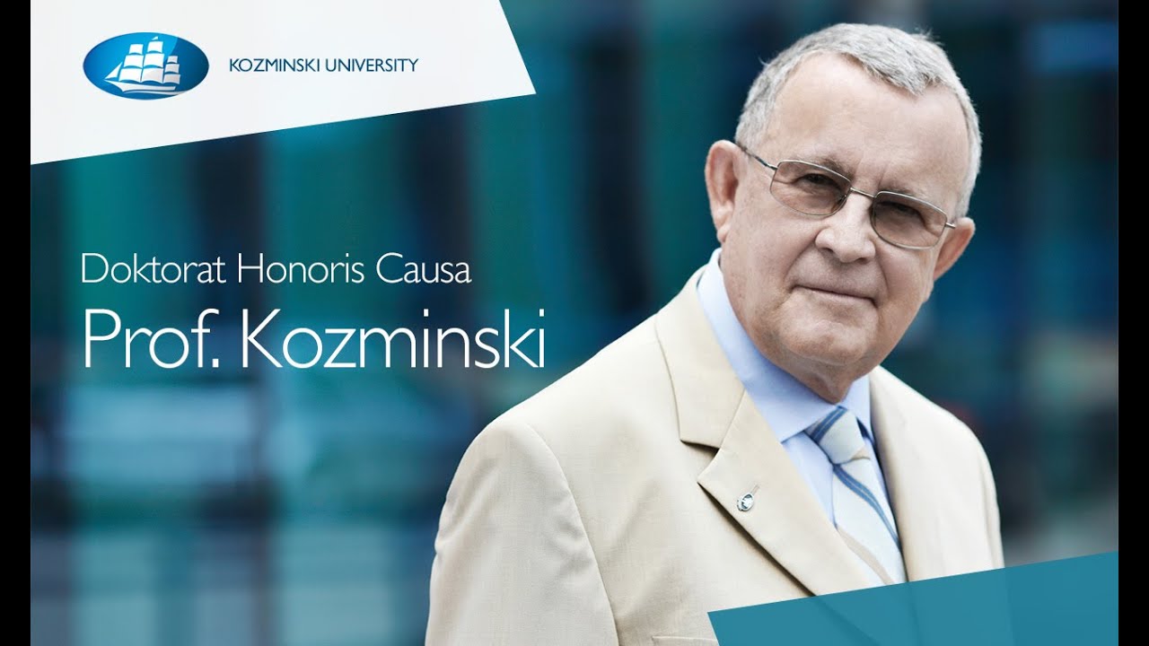Doktorat Honoris Causa - Prof. Kozminski
