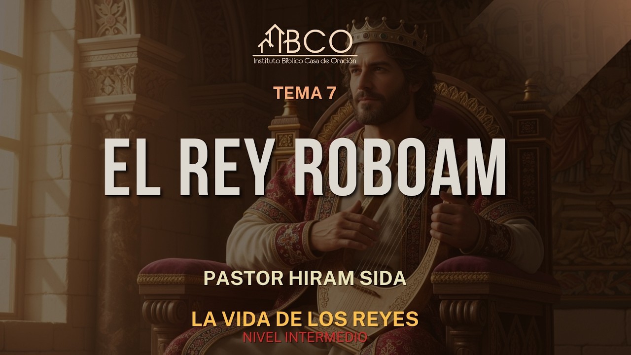 Hiram Sida - El Rey Roboam