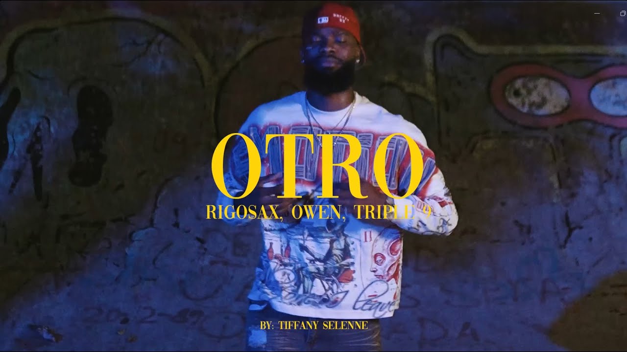 Rigo Sax, Owen, Triple 9 - Otro (Official Video)