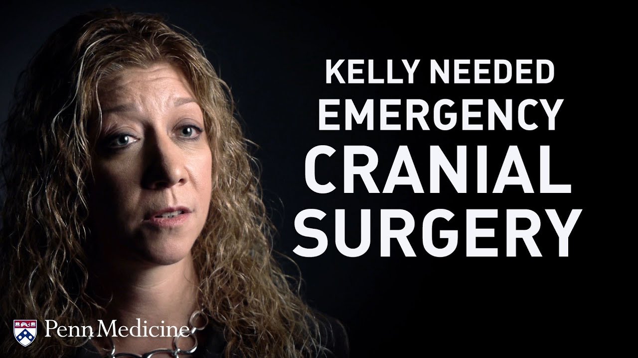Cranial Surgery | Kelly's Story