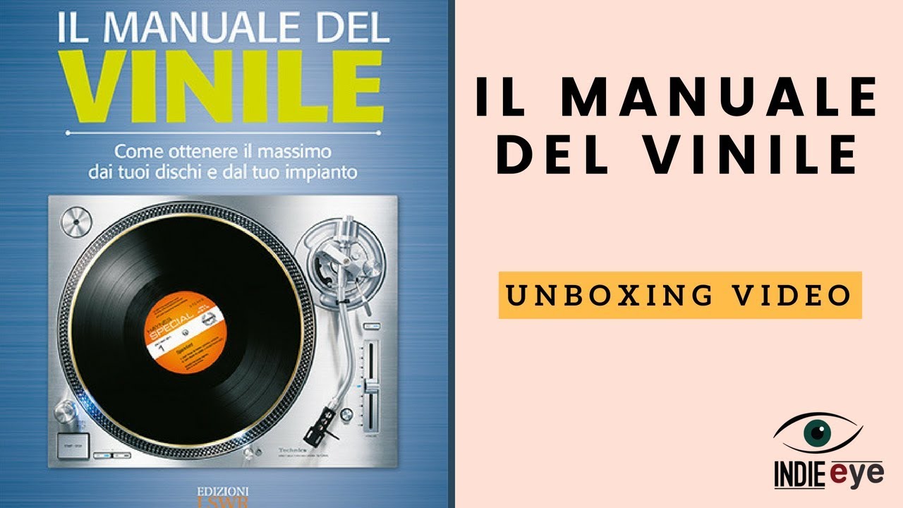 il manuale del vinile di Matt Anniss e Patrick Fuller, edizioni LSWR: il video unboxing