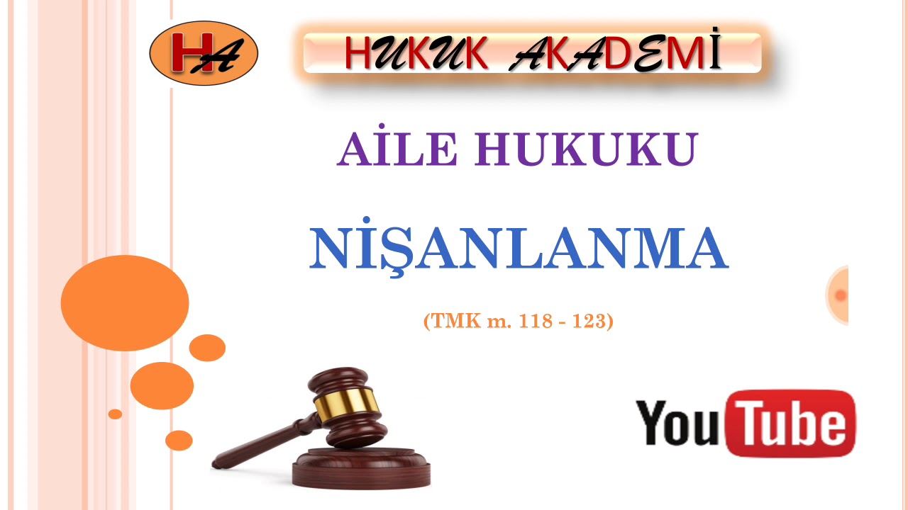 Nişanlanma (2020 Aile Hukuku 1. Ders )