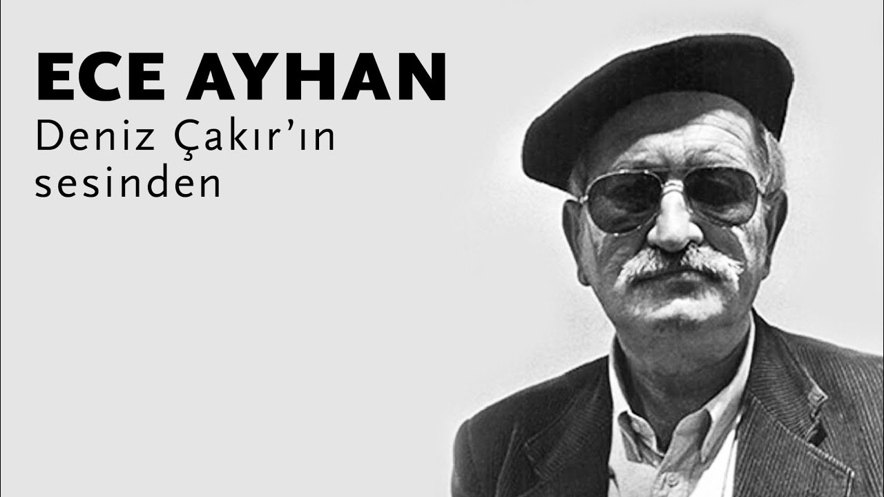 Ece Ayhan&rsquo;ın Doğum G&uuml;n&uuml; Kutlu Olsun! Deniz &Ccedil;akır&rsquo;ın Sesinden&hellip;