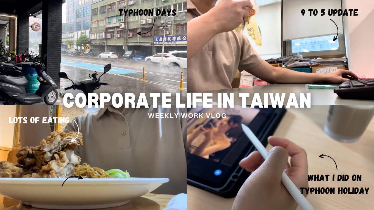 work vlog in taipei 🇹🇼 | what i did on typhoon days, lots of eating, work routine, cozy vlog