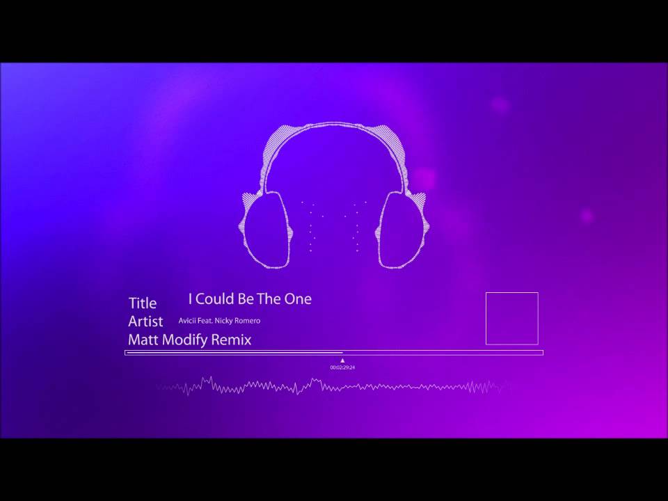 Avicii Feat. Nicky Romero - I Could Be The One (Matt Modify Remix)