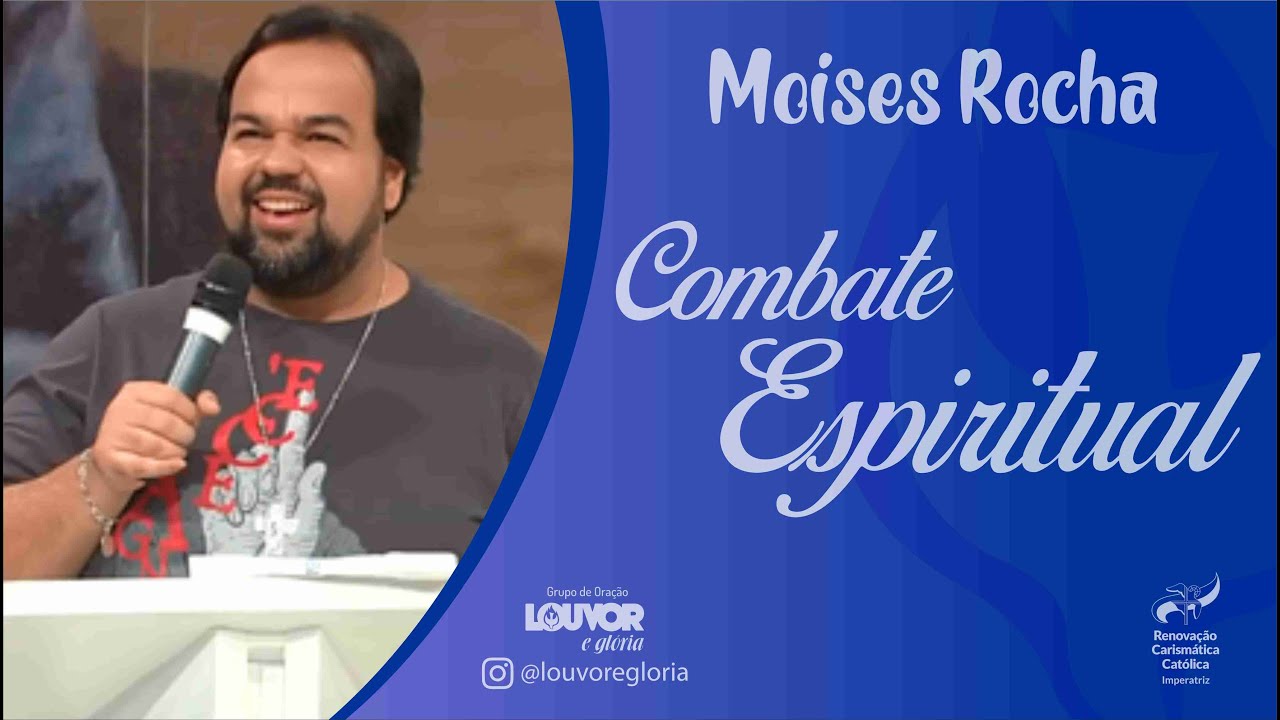 Moisés Rocha - Combate Espiritual