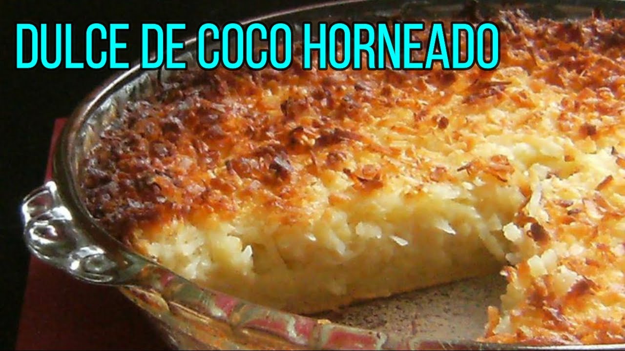 como hacer dulce de coco horneado fácil y rápido