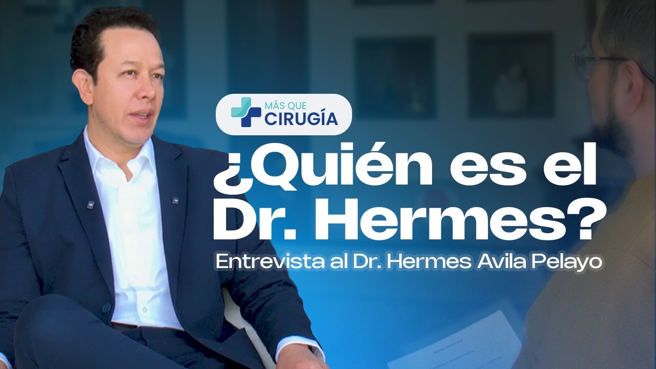 ¿Quién es el Dr. Hermes?  | Entrevista al Dr. Hermes Avila Pelayo
