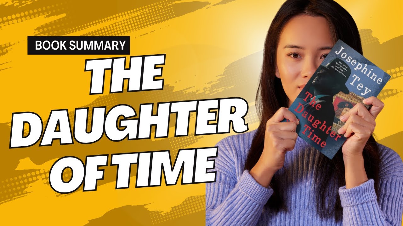 The Daughter Of Time By Josephine Tey Book Summary