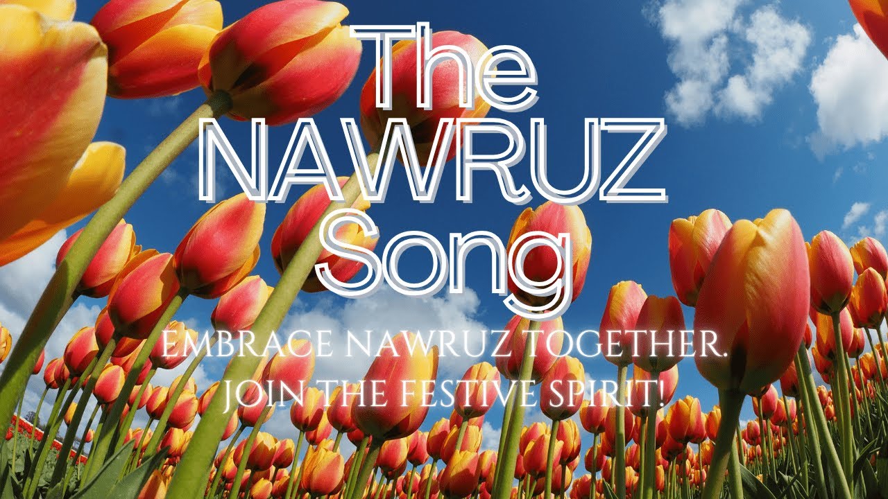 The NAWRUZ Song
