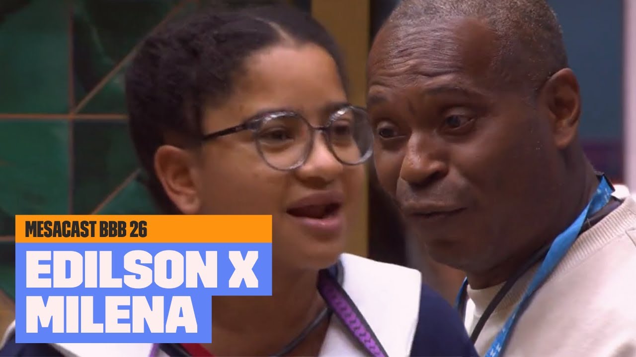 Edilson deu a placa ADVERSÁRIO pra Milena e deu TRETA! | Mesacast BBB | BBB 26 | Multishow