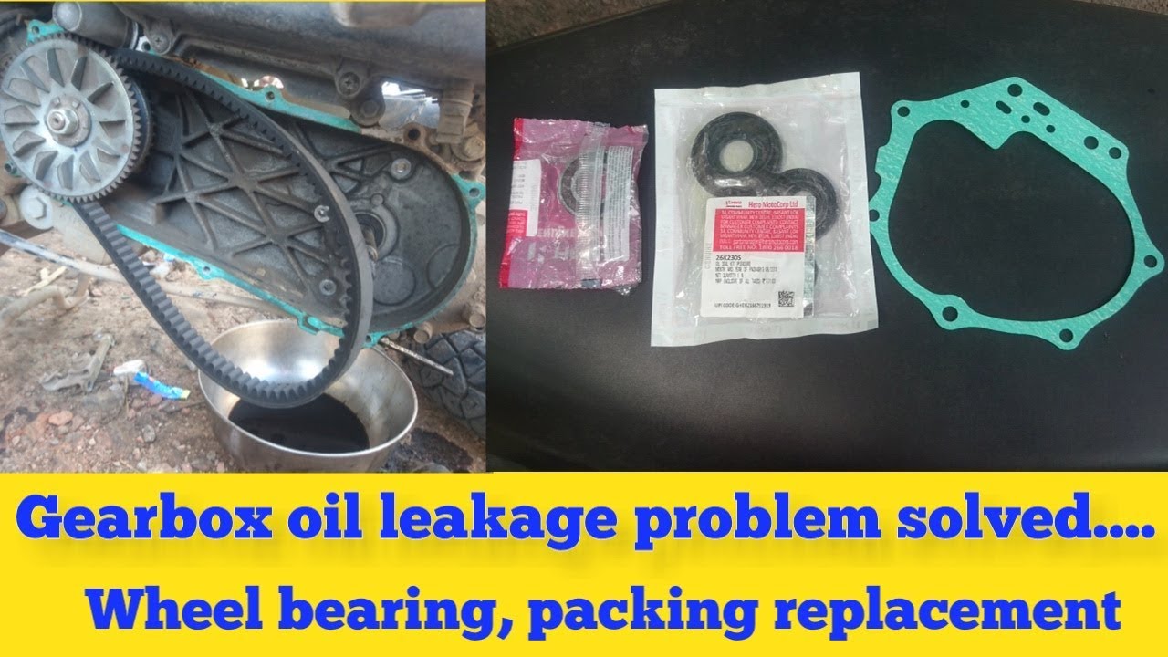 Gearbox oil leakage solved_ bearing, packing replacement_in scooty(Hero pleasure)