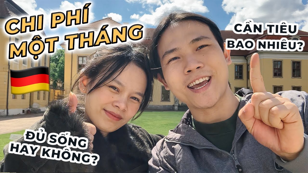 DU HỌC ĐỨC | Sinh hoạt phí một tháng ở Đức là bao nhiêu? (Tiền nhà, tiền ăn, tiền ...?)
