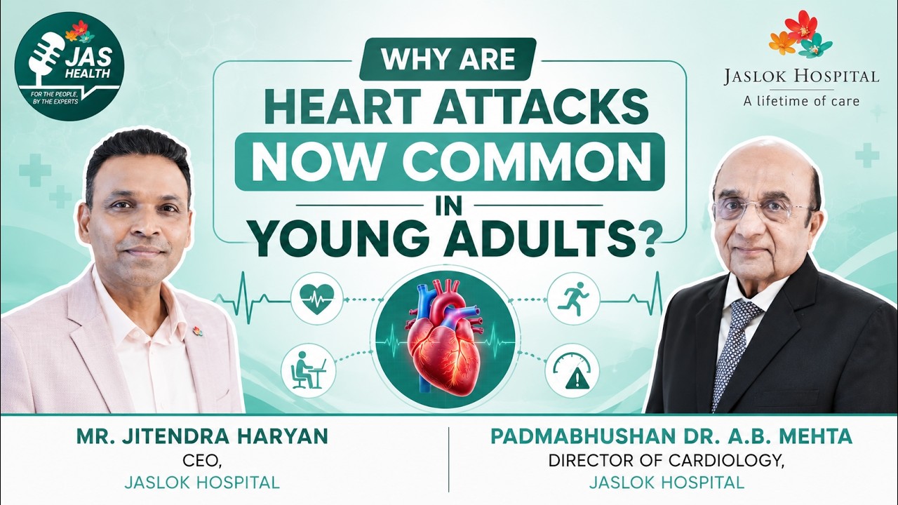 Why are heart attacks now common in young adults? | Dr. A. B. Mehta | Jas-Health Podcast